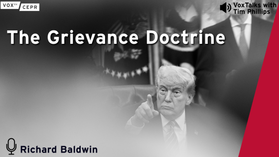 Podcast cover for “The Grievance Doctrine” featuring a black-and-white image of Donald Trump pointing, with blurred officials in the background, and Richard Baldwin credited as the guest.