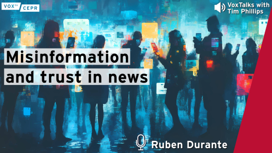 Illustrated digital scene showing silhouettes of people holding smartphones and tablets, surrounded by glowing data blocks and abstract icons, representing the spread of digital information. The image includes the title “Misinformation and trust in news” and features the speaker Ruben Durante for a VoxTalks podcast with Tim Phillips, hosted by CEPR.